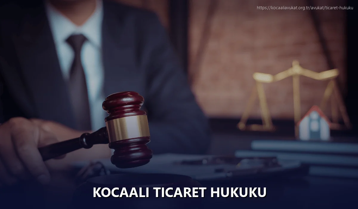Kocaali Ticaret Hukuku