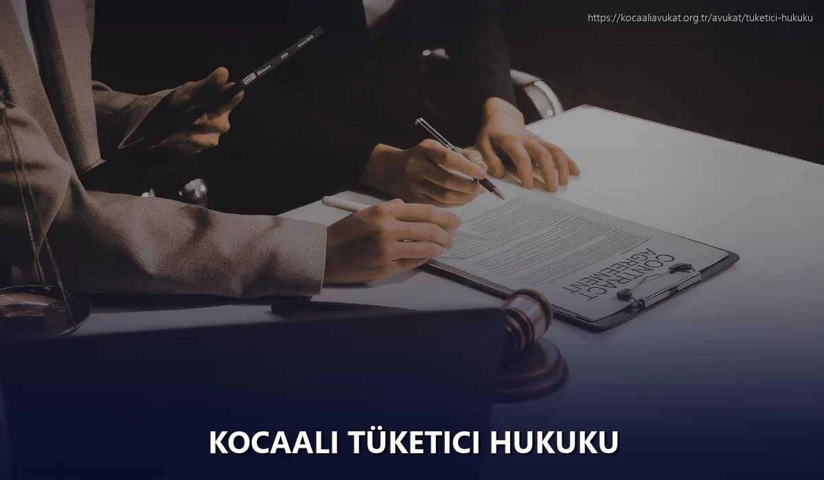Kocaali Tüketici Hukuku